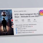 973+ Best Instagram Bio For Boys – Attitude & Love (2027)