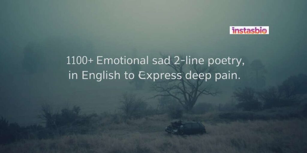 110-emotional-sad-2-line-poetry-in-english-to-express-deep-pain