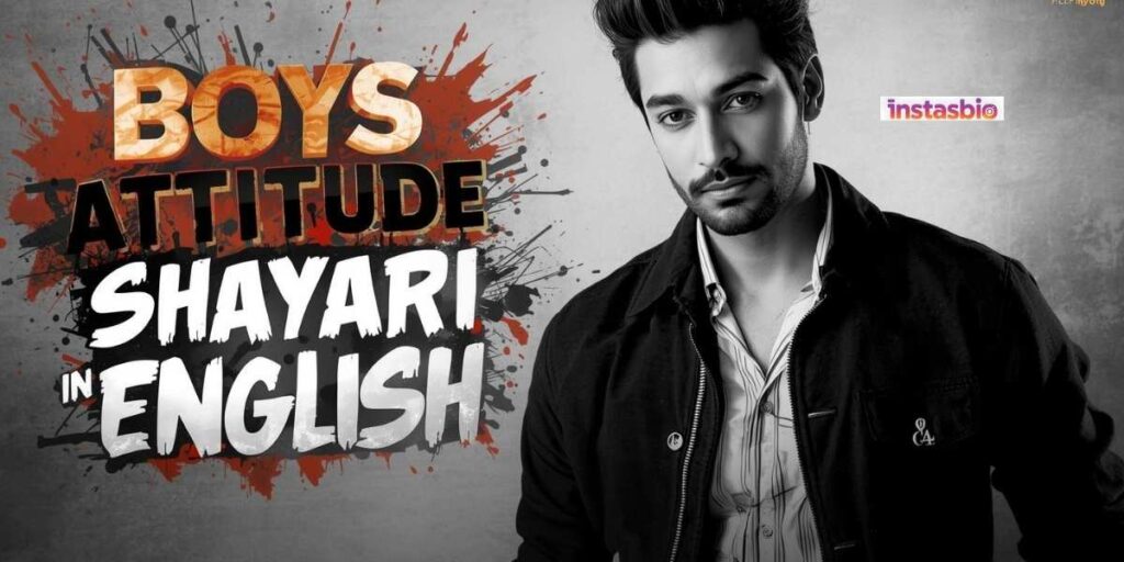 boys-attitude-shayari-in-english-–-345-killer-lines