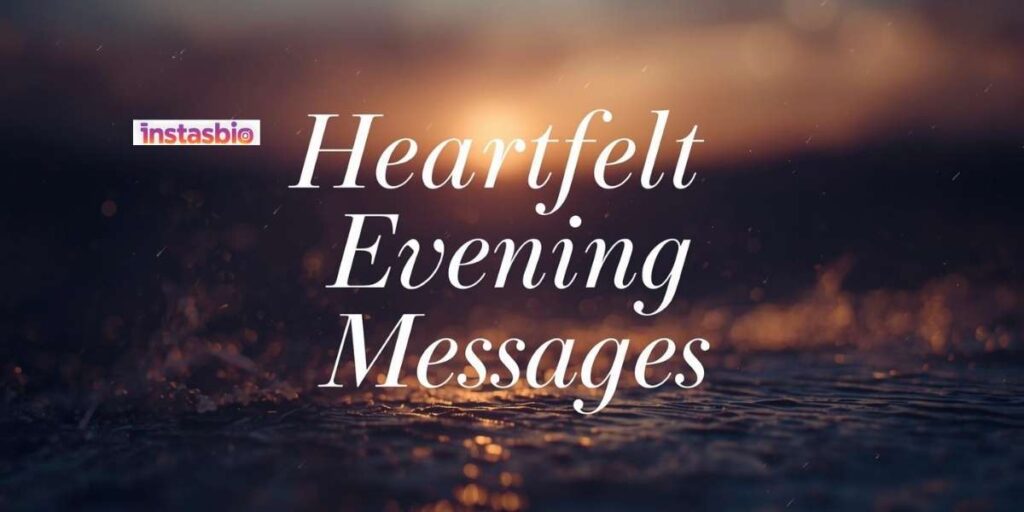 heartfelt-evening-messages
